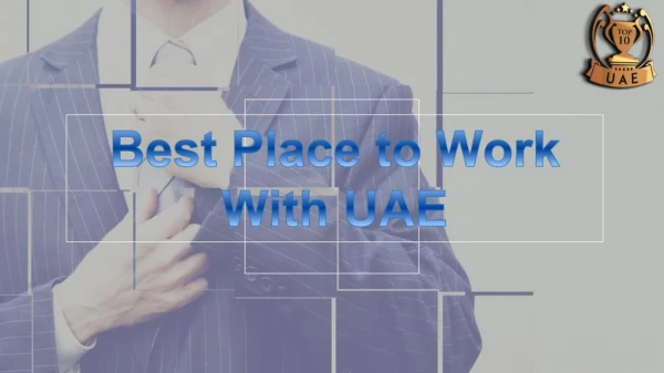 Best Place To Work With UAE