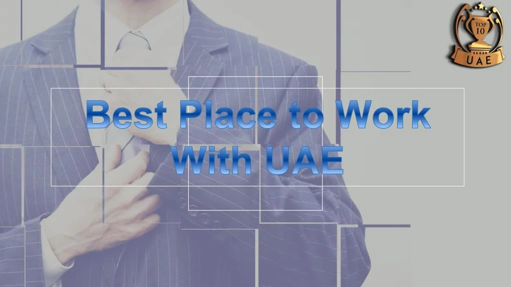 best place to work with uae