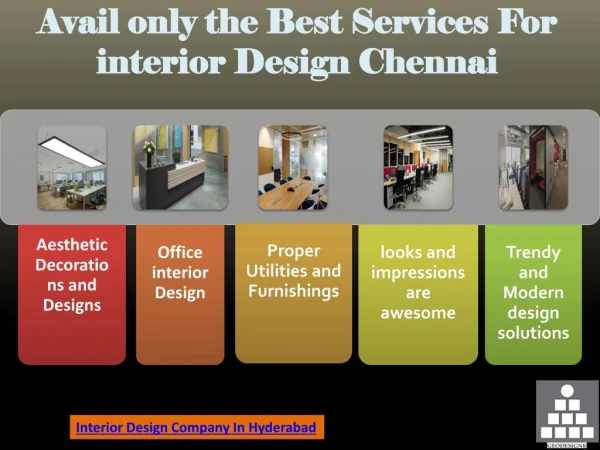 Avail only the Best Services For interior Design Chennai