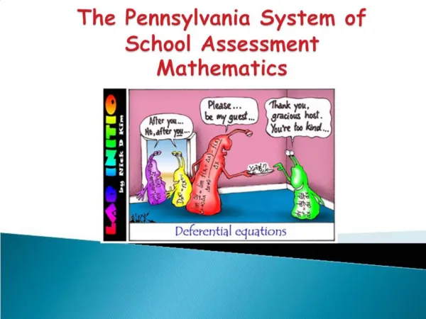 The Pennsylvania System of School Assessment Mathematics