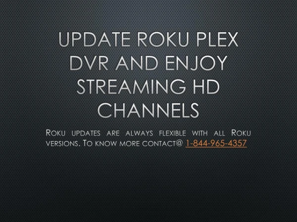 Update Roku Plex DVR and enjoy Streaming HD c
