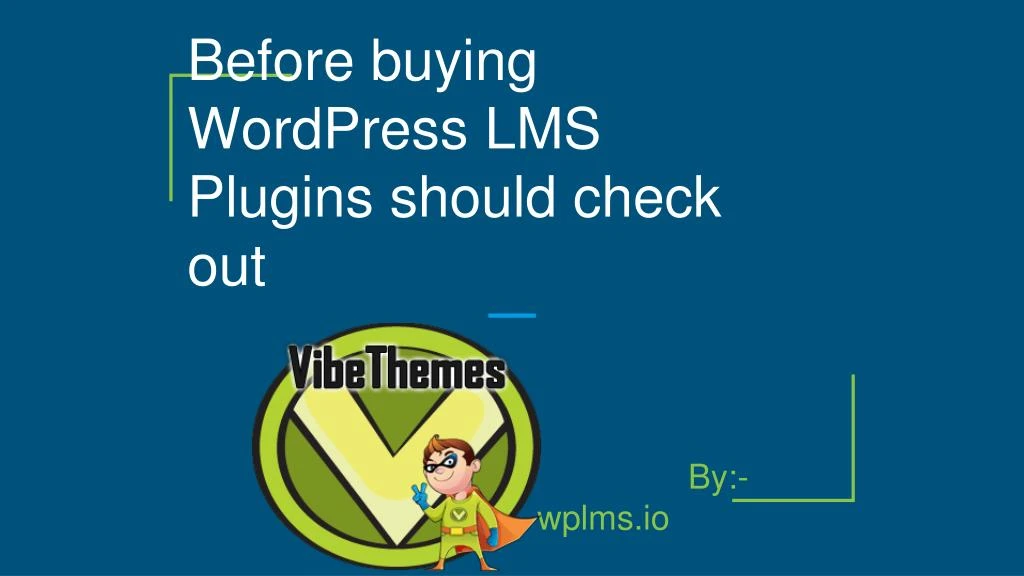 before buying wordpress lms plugins should check out