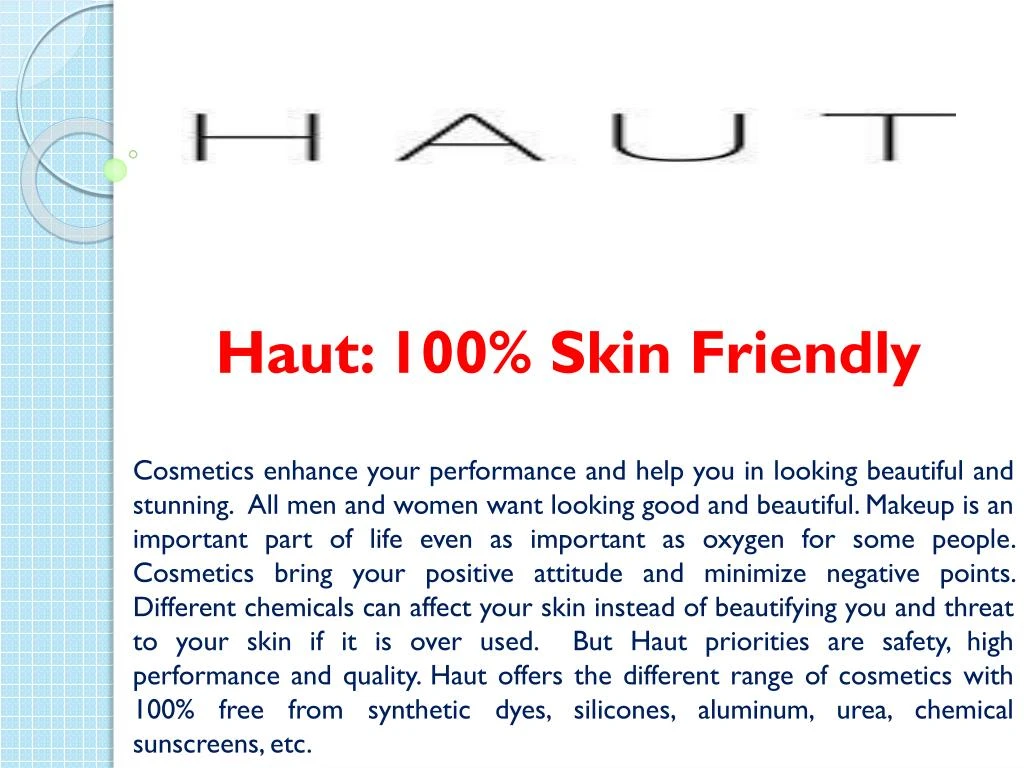 haut 100 skin friendly