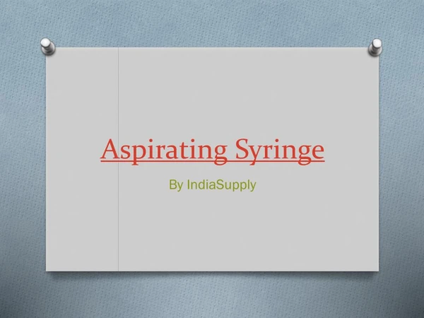 Aspirating Syringes