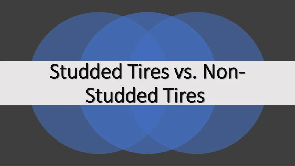 studded tires vs non studded tires