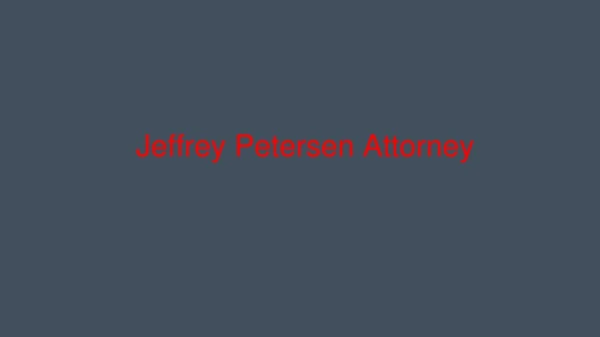 Jeffrey Petersen - Principal Lawyer