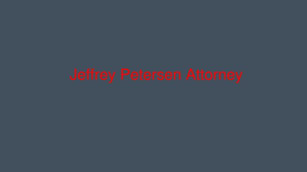 jeffrey petersen attorney