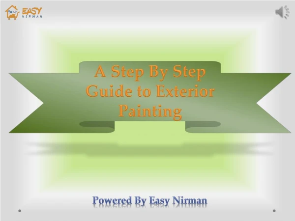 A Step By Step Guide to Exterior Painting | Easy Nirman