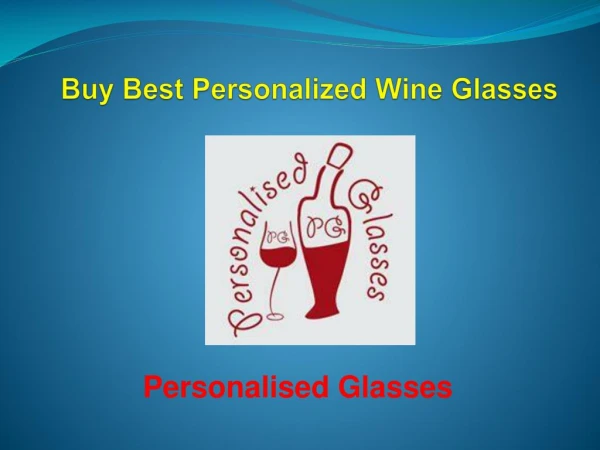 Best Wine Glasses Online - Personalised Glasses