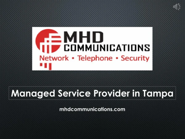 Managed service provider in Tampa - MHD Communications