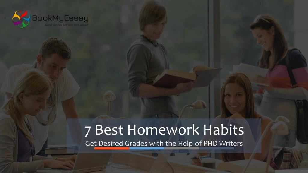 7 best homework habits get desired grades with