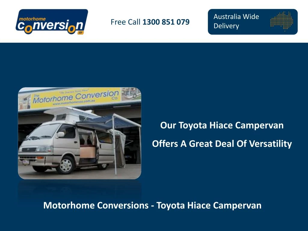 our toyota hiace campervan offers a great deal of versatility