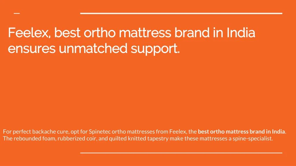 feelex best ortho mattress brand in india ensures unmatched support