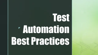 Test Automation Best Practices - slide 1