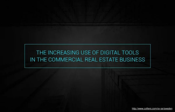 Why are digital tools being used a lot in the real estate business?