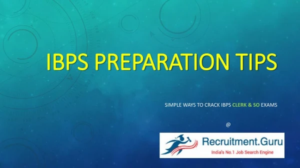 IBPS Clerk and SO Preparation Tips 2017-2018