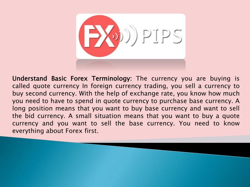 understand basic f orex terminology the currency