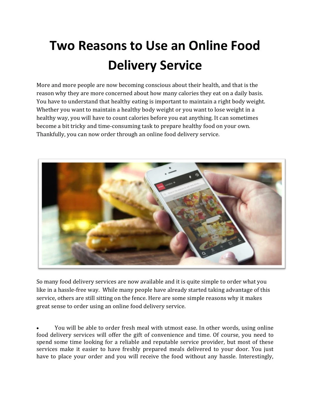 two reasons to use an online food delivery service
