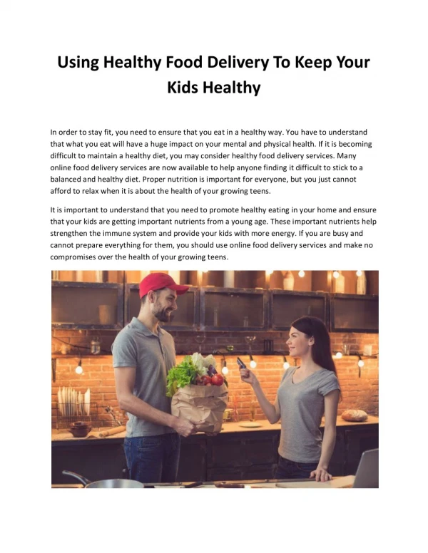 Using Healthy Food Delivery To Keep Your Kids Healthy