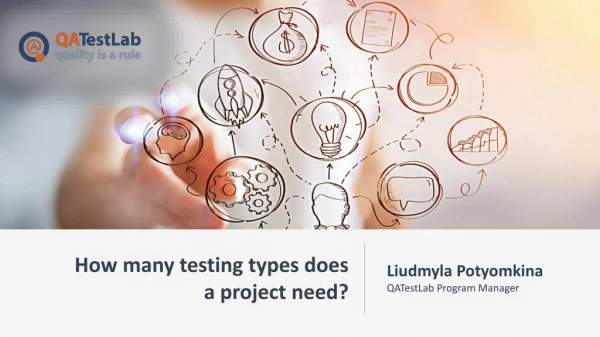 How many testing types does a project need?