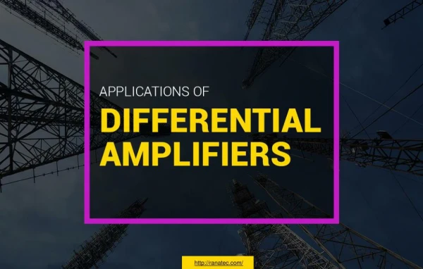 Man applications of differential amplifiers