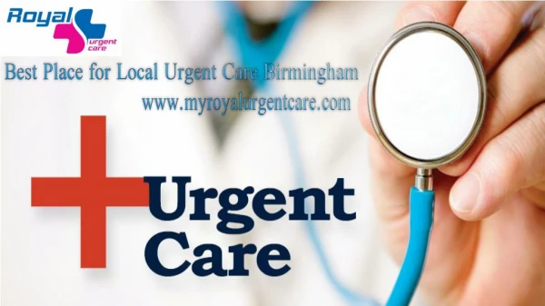 Best Place for Local Urgent Care Birmingham