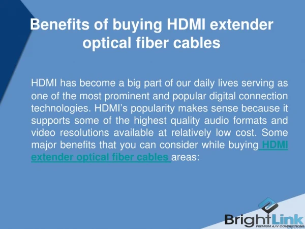 Benefits of buying HDMI extender optical fiber cables