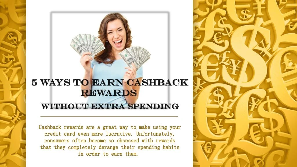 5 ways to earn cashback rewards