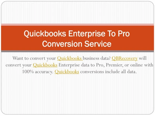 QB Recovery - Enterprise To Pro Conversion Service