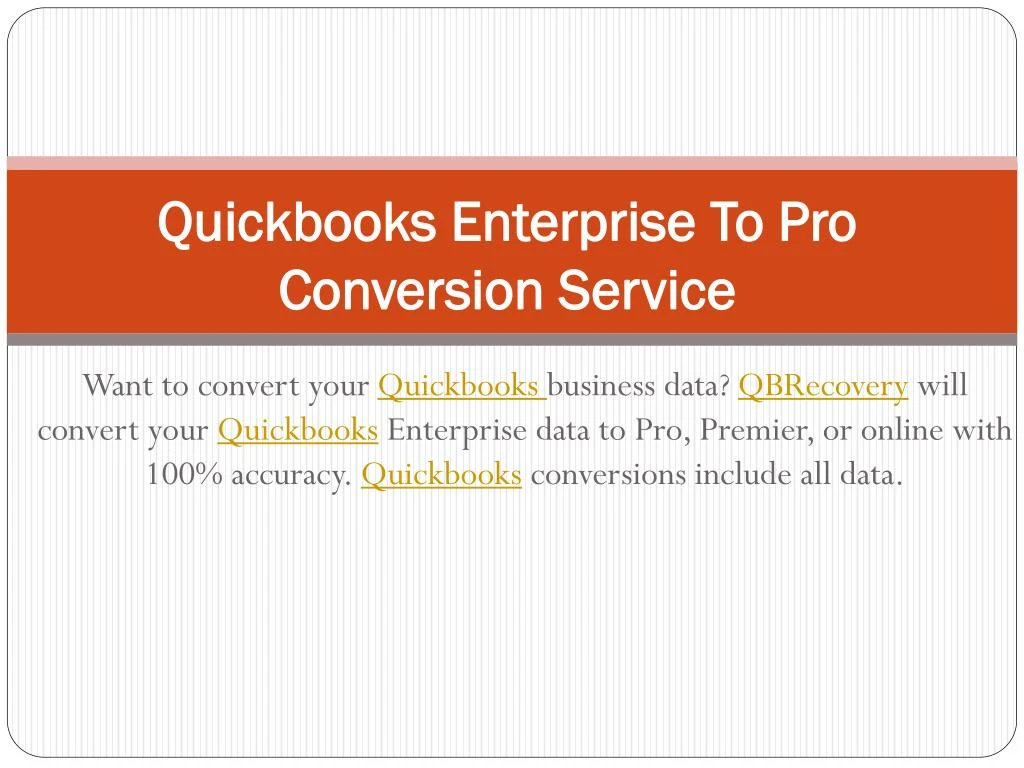 quickbooks enterprise to pro conversion service