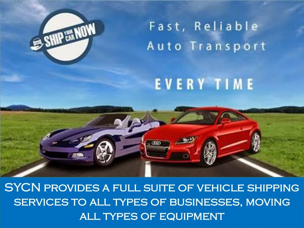 sycn provides a full suite of vehicle shipping