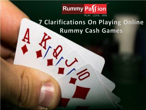 7 Clarifications On Playing Online Rummy Cash Games