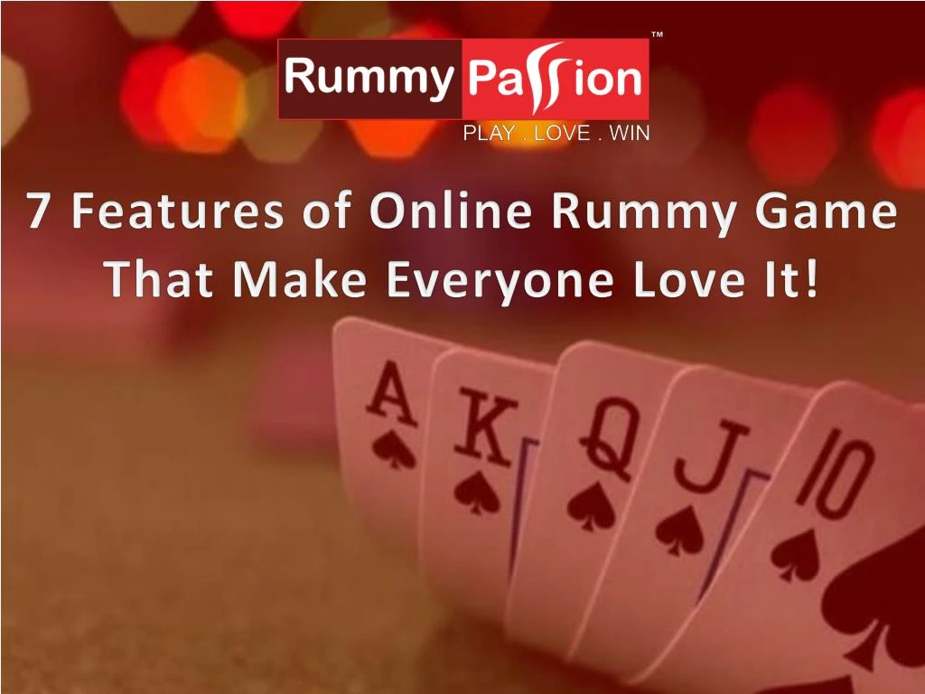 7 features of online rummy game that make