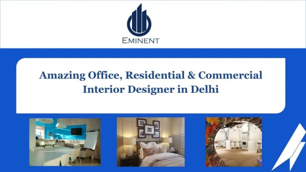 Amazing Office, Residential & Commercial Interior Designer