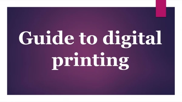 Guide to digital printing