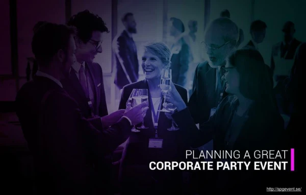 How to execute a good corporate party event
