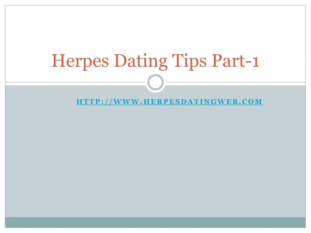 herpes dating tips part 1