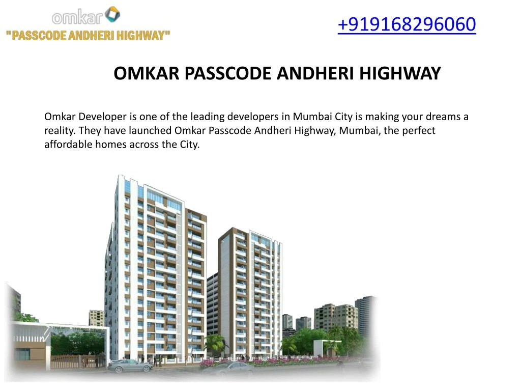 919168296060 omkar passcode andheri highway omkar