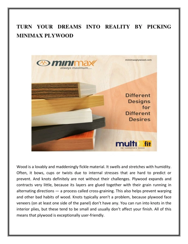 TURN YOUR DREAMS INTO REALITY BY PICKING MINIMAX PLYWOOD