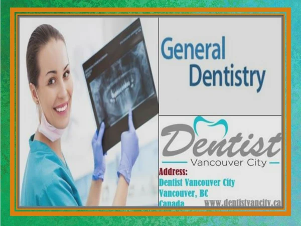 How to Choose the Best General Dentist?
