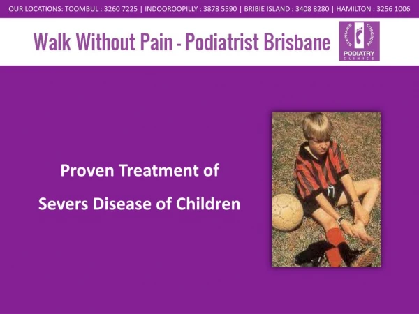 Proven Treatment of Severs Disease of Children