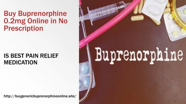 Buy Buprenorphine 0.2mg Online in No Prescription