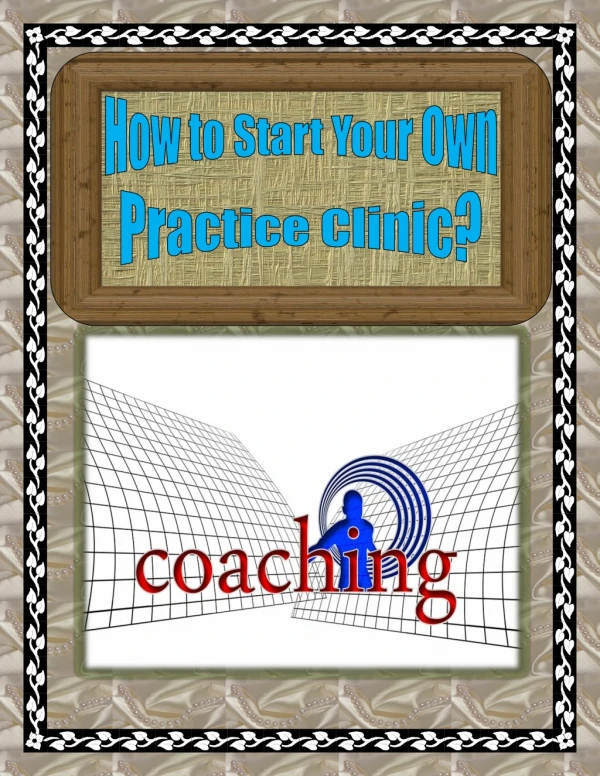 How to Start Your Own Practice Clinic?