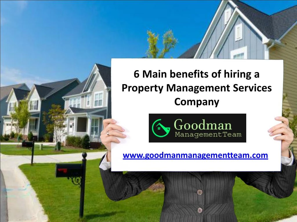 6 main benefits of hiring a property management services company