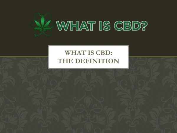What is CBD: The definition