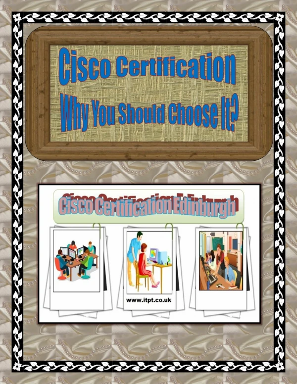Cisco Certification: Why You Should Choose It?