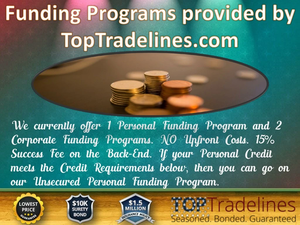 we currently offer 1 personal funding program