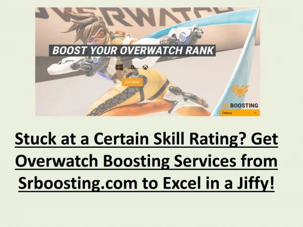 Stuck at a Certain Skill Rating? Get Overwatch Boosting Services from Srboosting.com to Excel in a Jiffy!