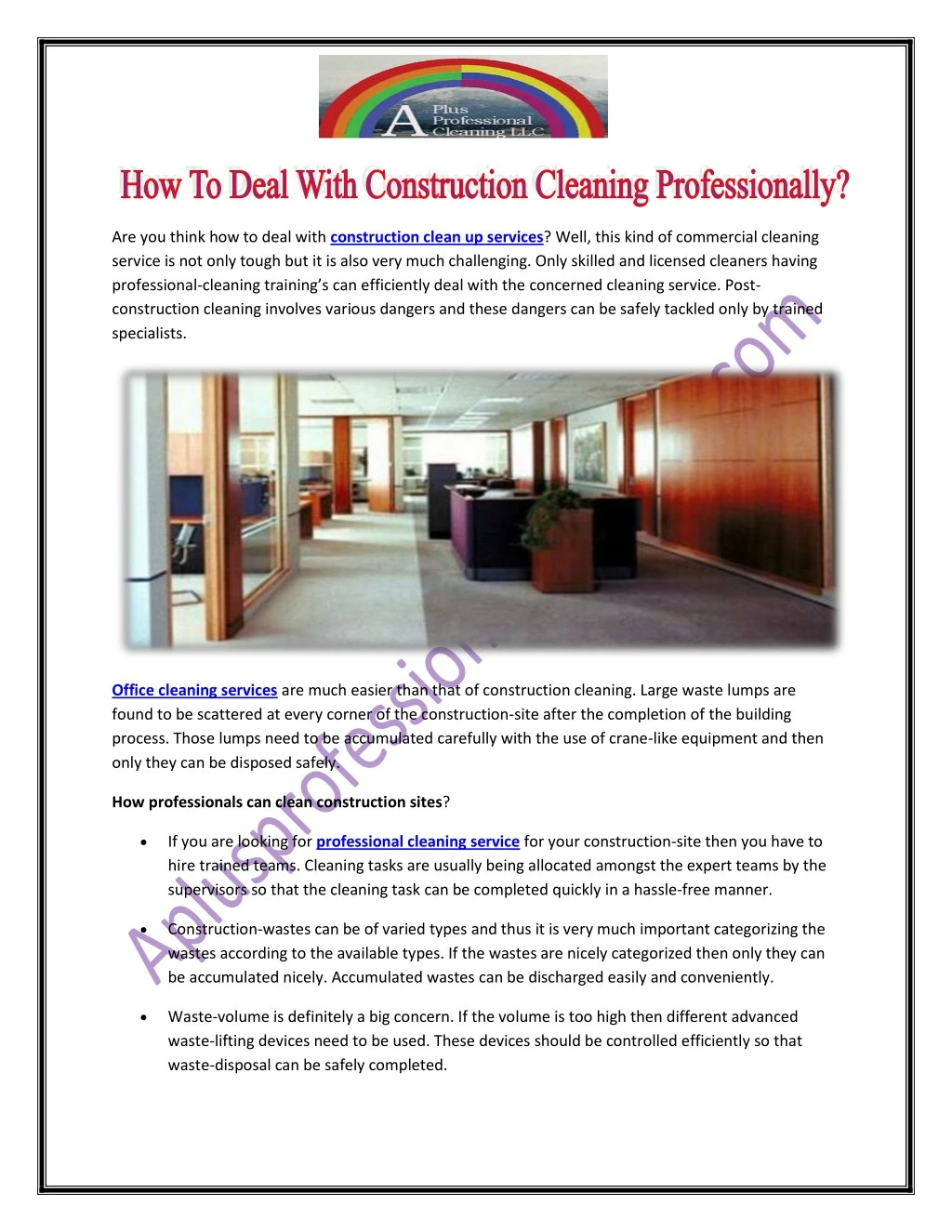 are you think how to deal with construction clean