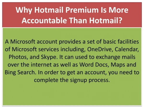 Why Hotmail Premium Is More Accountable Than Hotmail?